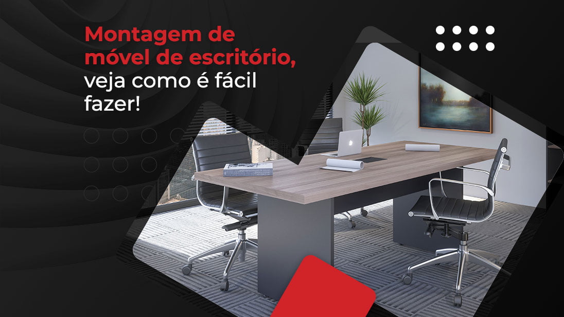Montagem-de-móvel-de-escritório,-veja-como-é-fácil-fazer