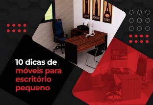 Móveis para escritórios pequenos - Martex